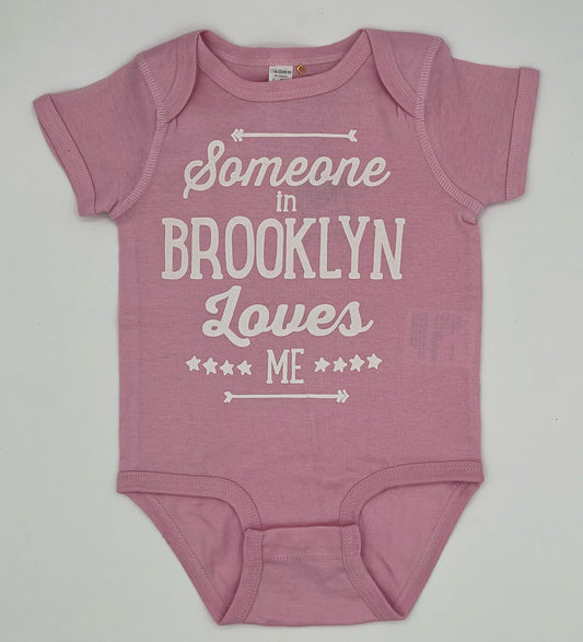 Someone in BK Loves Me Onesie Pink 18 months